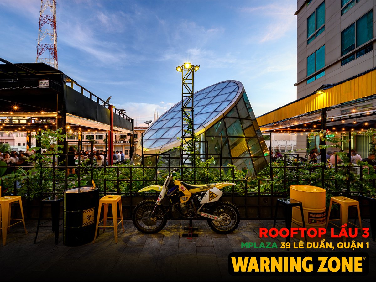 WARNING ZONE GARDEN DINING 72 Lý Tự Trọng, Quận 1 CHILL Vietnam
